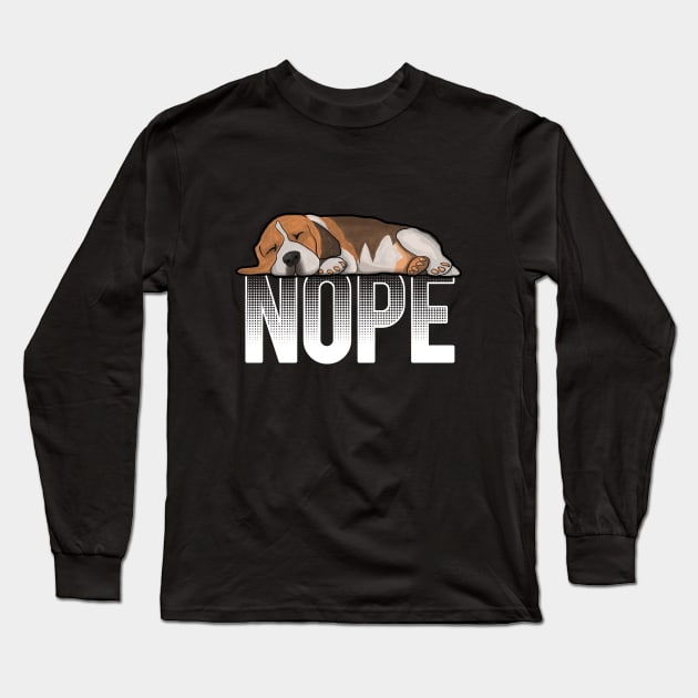 Beagle - Beagle Nope Long Sleeve T-Shirt by Kudostees